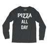 pizza all day Long Sleeve Shirts