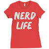 nerd life Ladies Fitted T-Shirt