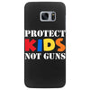 protect kids not guns Samsung Galaxy S7 Edge