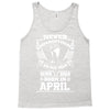 Never Underestimate Old Man Who Was Born April Tank Top