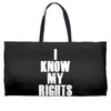 i know my rights Weekender Totes