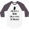 not a nerd (2) 3/4 Sleeve Shirt