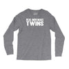 real men make twins Long Sleeve Shirts