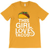 This Girl Loves Tacos T-Shirt