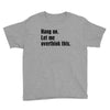 hang on. let me overthink this Youth Tee