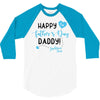 Happy First Father's Day Daddy 3/4 Sleeve Shirt