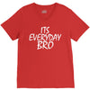 Jake Paul its everyday Bro V-Neck Tee