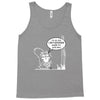 im so old i cant remember where my nuts are Tank Top