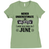 never underestimate an old man who was born in june Ladies Fitted T-Shirt