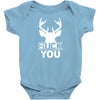buck you Baby Bodysuit