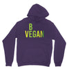 be vegan Unisex Hoodie