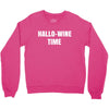 hallo wine Crewneck Sweatshirt