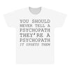 psychopath All Over Men's T-shirt
