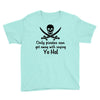 only pirates can get away Youth Tee