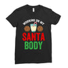 working on my santa body Ladies Fitted T-Shirt