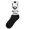 quit yo jibba jabba Socks