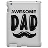 awsome dad iPad 3 and 4 Case