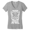 Never Underestimate Dog Rescuer Who Was Born April Women's V-Neck T-Shirt
