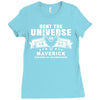 Dent The Universe 1995 Maverick Ladies Fitted T-Shirt