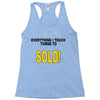 everything i touch turns to sold Racerback Tank