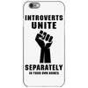 introverts unite separately in your own homes black iPhone 6/6s Case