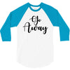go away 3/4 Sleeve Shirt