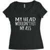 fit my ass Women's Triblend Scoop T-shirt