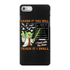 Learn it You Will Teach it i Shall iPhone 7 Case