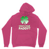 who is your paddy copy Unisex Hoodie