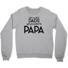 Only the Best Dads get Promoted to Papa Crewneck Sweatshirt