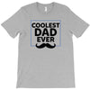 Coolest Dad Ever T-Shirt