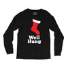 well hung Long Sleeve Shirts