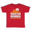 mountain mamma Toddler T-shirt