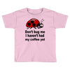 coffee lover Toddler T-shirt