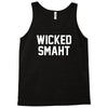 wicked smaht funny Tank Top