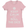 keep calm and roll the dice Ladies Fitted T-Shirt