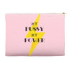 Women's March My Pussy My Power Accessory Pouches