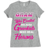 Gram Was Created Because Need Real Heroes Ladies Fitted T-Shirt