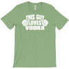 this guy loves vodka T-Shirt