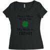 don't mess with me my wife is irish Women's Triblend Scoop T-shirt
