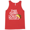 This Girl Loves Tacos Tank Top