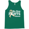 No 0ne Fights Alone Tank Top