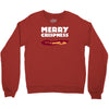 merry crispness Crewneck Sweatshirt