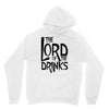 lord of the drinks Hoodie