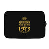 queens are born in 1973 Laptop sleeve