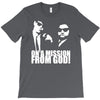 the blues brothers inspired on a mission from god funny T-Shirt