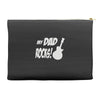 my dad rocks Accessory Pouches