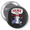 nuke the whales funny Pin-back button