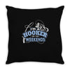 hooker at the weekends1 Throw Pillow