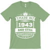 Made In 1943 And Still Awesome T-Shirt